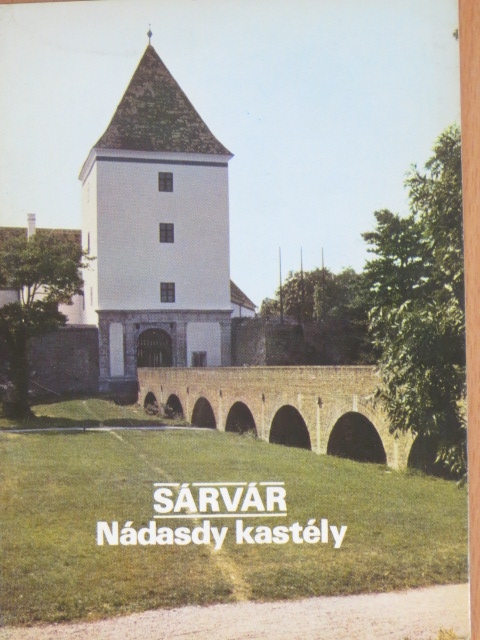 Dercsényi Balázs - Sárvár - Nádasdy kastély [antikvár]
