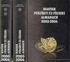 Kerekes György - Magyar pénzügyi és tőzsdei almanach 2003-2004 I-II. [antikvár]