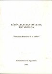 Különleges egyesületek katalógusa [antikvár]