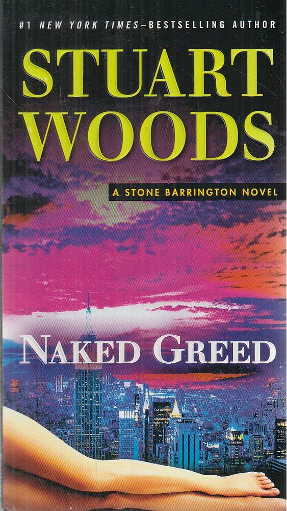 Woods, Stuart - Naked Greed [antikvár]