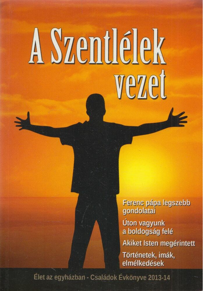 Verebné Sárközi Réka - A Szentlélek vezet [antikvár]