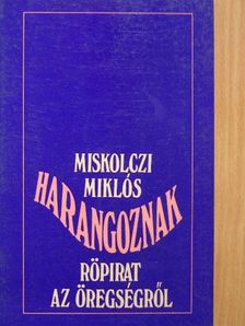 Miskolczi Miklós - Harangoznak [antikvár]