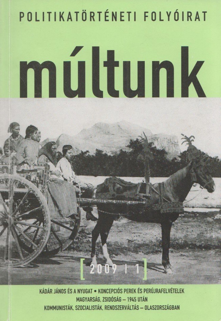 Egry Gábor - Múltunk 2009/1 LIV. évfolyam 1. szám [antikvár]