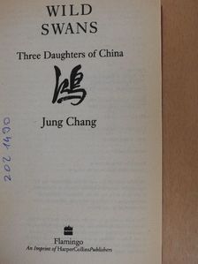 Jung Chang - Wild Swans [antikvár]