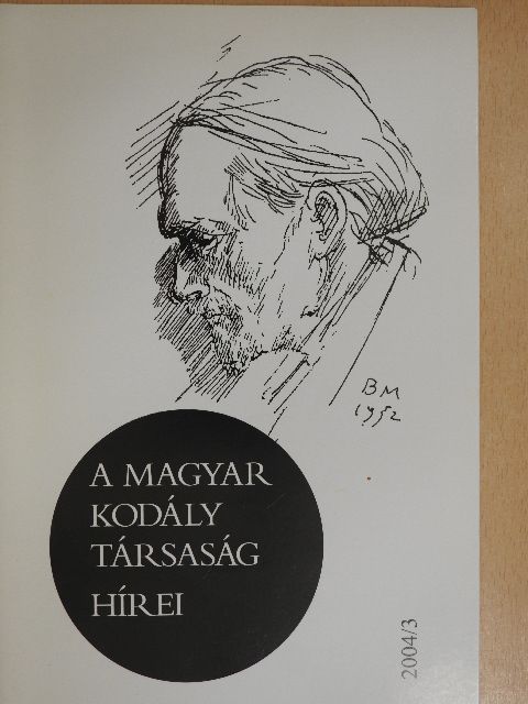 Berkesi Sándor - A Magyar Kodály Társaság Hírei 2004/3. [antikvár]
