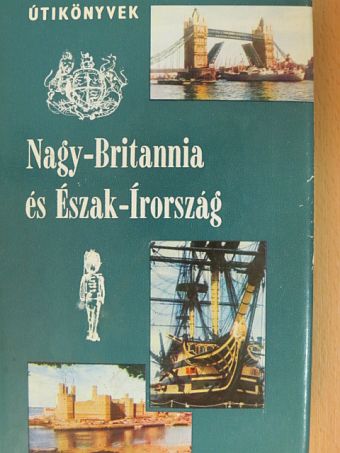 Szabó R. Jenő - Nagy-Britannia és Észak-Írország [antikvár]