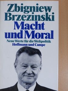 Zbigniew Brzezinski - Macht und Moral [antikvár]