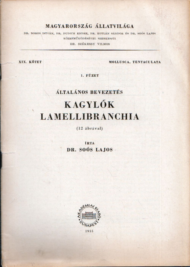 Dr. Soós Lajos - Kagylók lamellibranchia [antikvár]