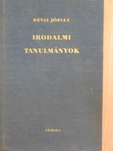 Révai József - Irodalmi tanulmányok [antikvár]