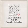 Bosko Krstic - Sport u Subotici 1944-1984 - Sportélet Szabadkán [antikvár]