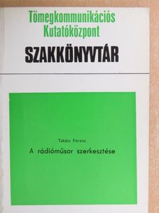 Dr. Cserés Miklós - A rádióműsor szerkesztése [antikvár]