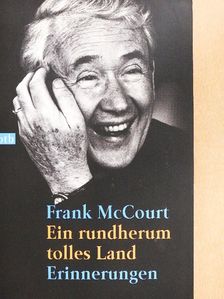 Frank McCourt - Ein rundherum tolles Land [antikvár]