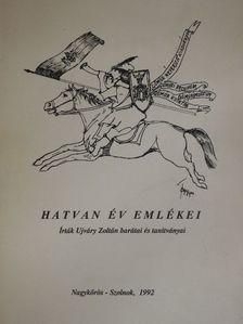 Balassa Iván - Hatvan év emlékei [antikvár]