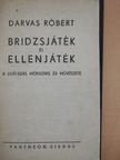 Darvas Róbert - Bridzsjáték és ellenjáték [antikvár]