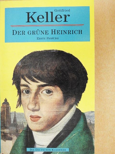 Gottfried Keller - Der grüne Heinrich [antikvár]