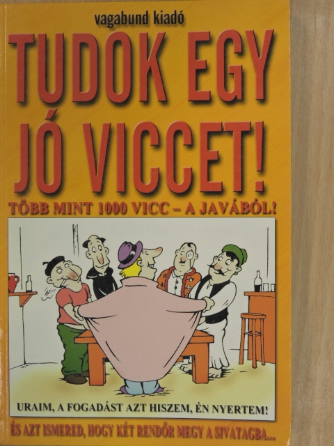 Hatvani Tamás - Tudok egy jó viccet! [antikvár]