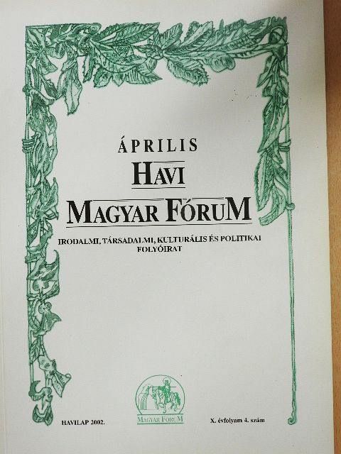 Balla Máté - Havi Magyar Fórum 2002. április [antikvár]