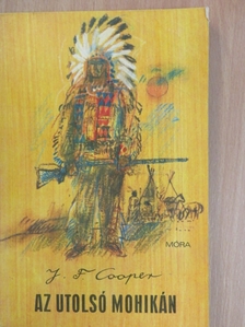 J. F. Cooper - Az utolsó mohikán [antikvár]