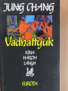 Jung Chang - Vadhattyúk [antikvár]