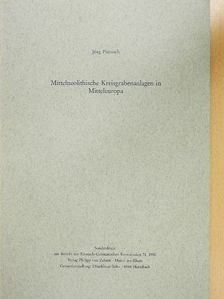 Jörg Petrasch - Mittelneolithische Kreisgrabenanlagen in Mitteleuropa [antikvár]