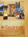 Vasárnap évkönyv 2015 [antikvár]