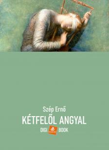 Szép Ernő - Kétfelől angyal [eKönyv: epub, mobi]