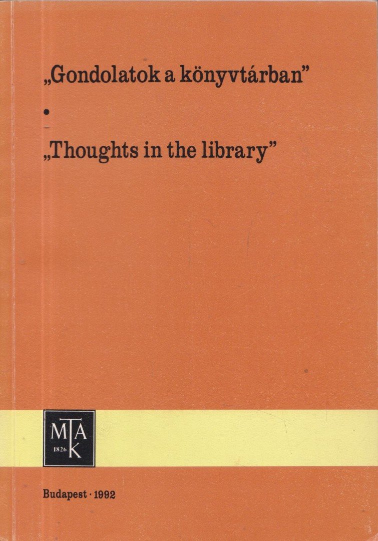 VEKERDI LÁSZLÓ - Gondolatok a könyvtárban-Thoughts in the library [antikvár]