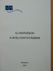 Ábrahám Károlyné - Új kihívások a nyelvoktatásban [antikvár]