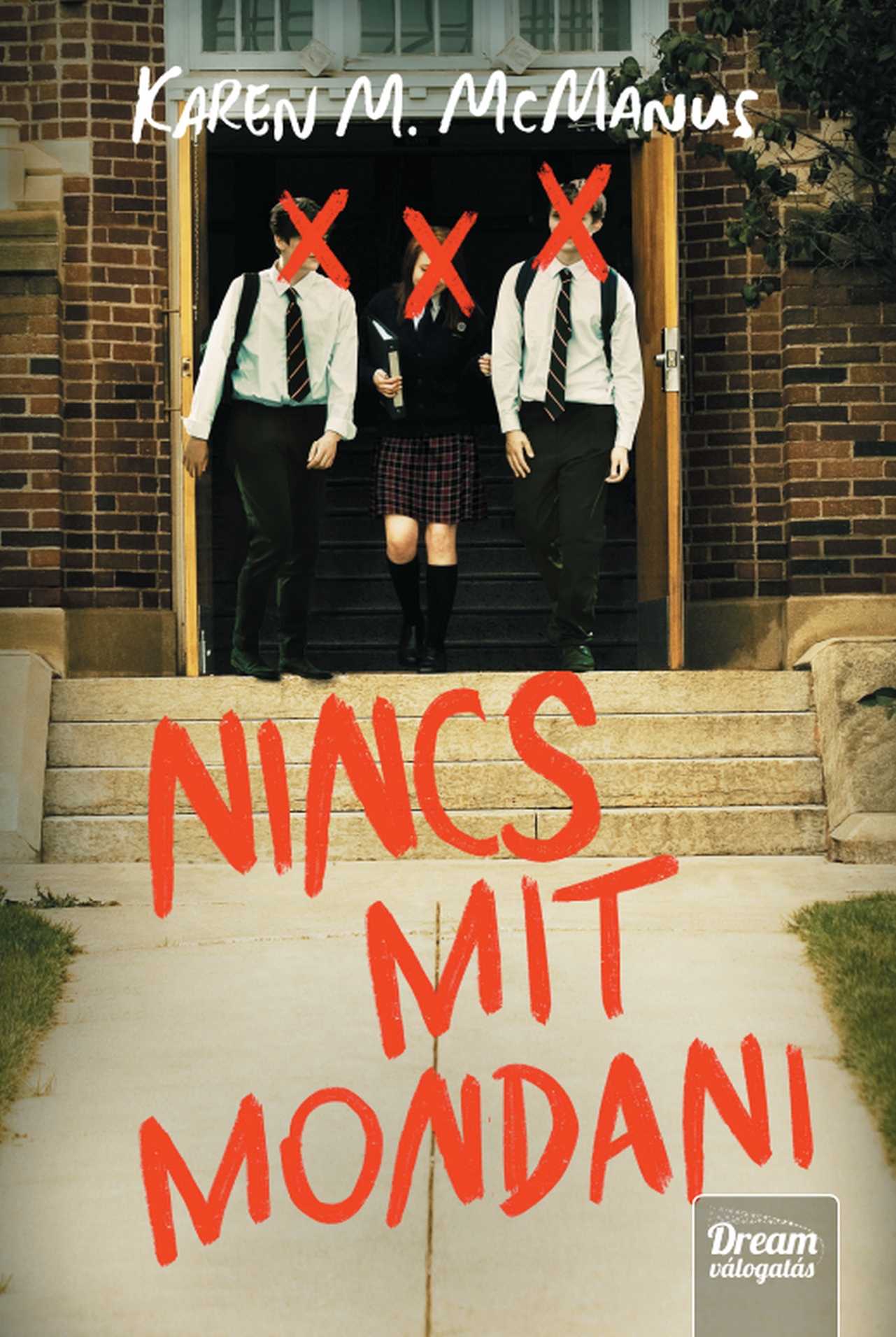 Karen M. McManus - Nincs mit mondani [eKönyv: epub, mobi]