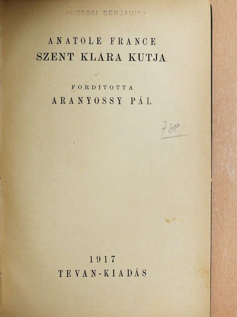 Anatole France - Szent Klára kutja [antikvár]