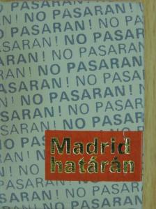 Dolores Ibarruri - Madrid határán... (minikönyv) [antikvár]