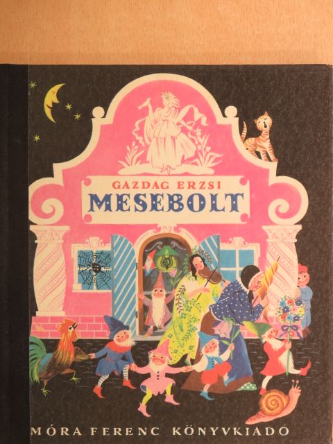 Gazdag Erzsébet - Mesebolt [antikvár]