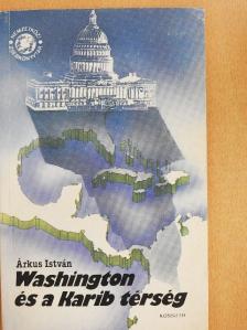 Árkus István - Washington és a Karib térség [antikvár]