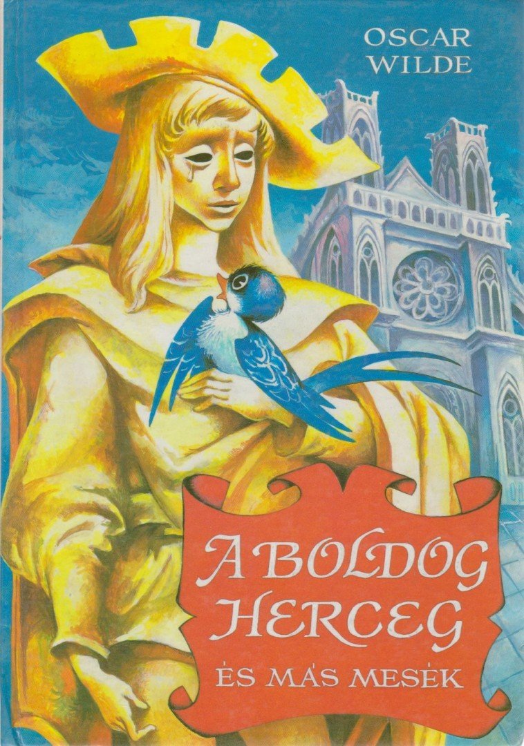 Oscar Wilde - A boldog herceg [antikvár]