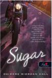 Deirdre Riordan Hall - Sugar [antikvár]