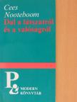 Cees Nooteboom - Dal a látszatról és a valóságról [antikvár]