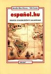 NIEVES, AMELIA BLAS-TÓTH ESZTE - ESPANOL.HU - SPANYOL GYAKORLÓKÖNYV HALADÓKNAK -