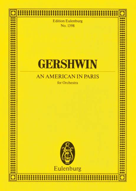 GERSHWIN - AN AMERICAN IN PARIS FOR ORCHESTRA. TASCHENPARTITUR