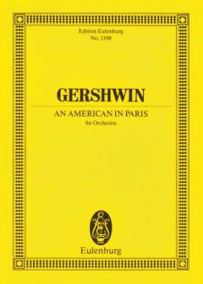 GERSHWIN - AN AMERICAN IN PARIS FOR ORCHESTRA. TASCHENPARTITUR