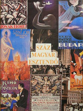 Száz magyar esztendő [antikvár]