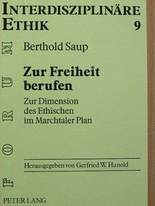 Berthold Saup - Zur Freiheit berufen [antikvár]