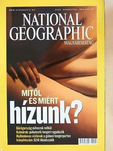 Bordás Veronika - National Geographic Magyarország 2004. augusztus [antikvár]