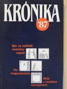 Bogárné Rosta Éva - Krónika '87 [antikvár]