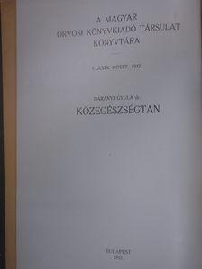 Dr. Darányi Gyula - Közegészségtan IV. [antikvár]