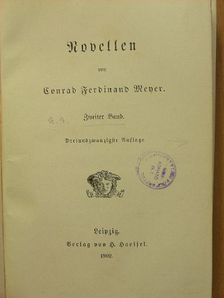 Conrad Ferdinand Meyer - Novellen II. (gótbetűs) [antikvár]