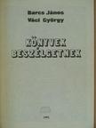 Barcs János - Könyvek beszélgetnek [antikvár]
