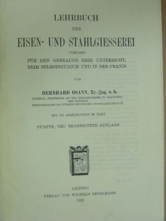 Bernhard Osann - Lehrbuch der Eisen- und Stahlgiesserei [antikvár]