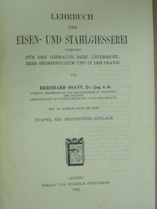 Bernhard Osann - Lehrbuch der Eisen- und Stahlgiesserei [antikvár]