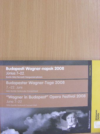 Budapesti Wagner-napok 2008. június 7-22. Bartók Béla Nemzeti Hangversenyterem [antikvár]