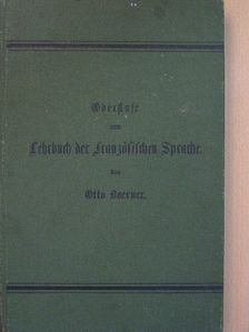 Dr. Otto Boerner - Oberstufe zum Lehrbuch der Französischen Sprache [antikvár]